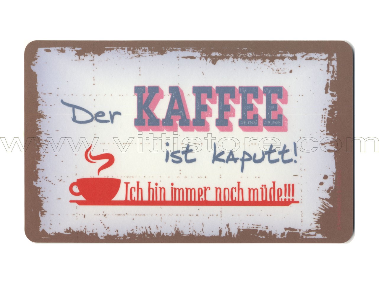 Bild von Frühstücksbrettchen Kaffee ist kaputt